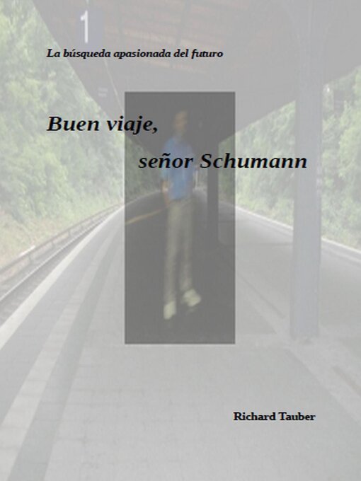Title details for Buen viaje, señor Schumman by Richard Tauber - Available